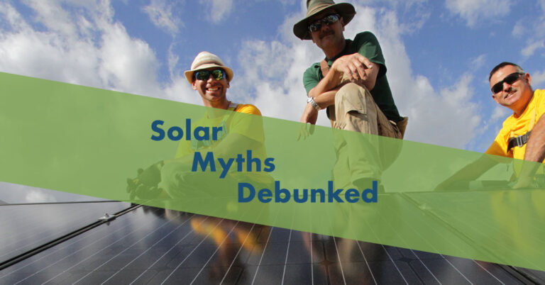 Solar Myths Debunked - BV Power Solar Solutions
